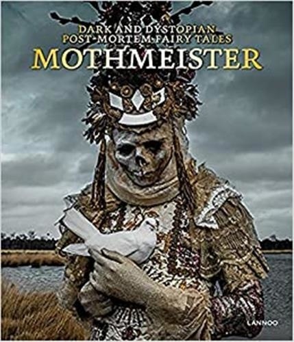  Mothmeister - Mothmeister - Dark and Dystopian Post-Mortem Fairy Tales.