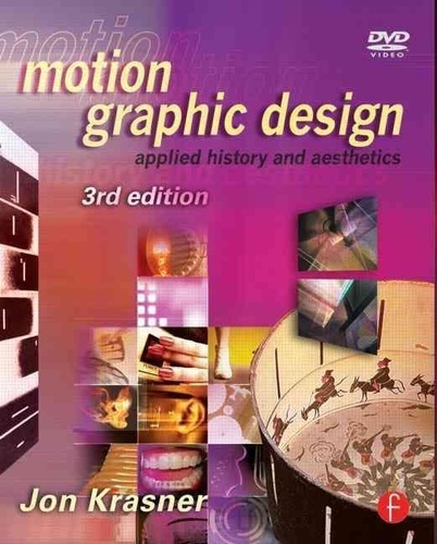 Motion Graphic Design - Applied History and Aesthetics.