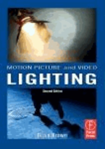 Motion Picture and Video Lighting.