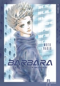 Moto Hagio - Barbara, l'entre-deux-mondes Tome 1 : .