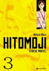 Motorô Mase - Hitomoji - Stress mortel Tome 3 : .