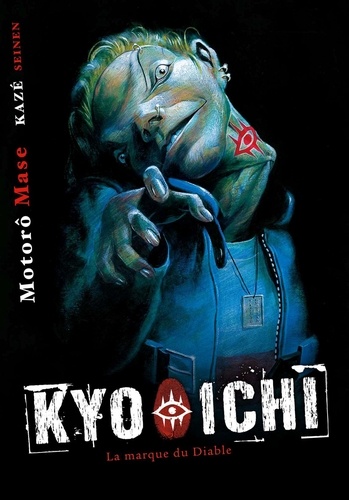 Kyo-Ichi. La marque du Diable