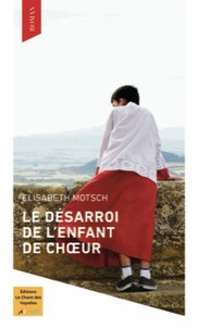 Le désarroi de l'enfant de choeur