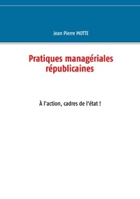 Pratiques managériales républicaines