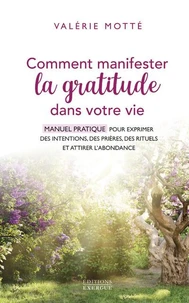 Comment manifester la gratitude dans votre vie