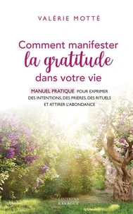 Comment manifester la gratitude dans votre vie