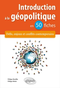 Introduction à la géopolitique en 50 fiches