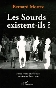 Les Sourds existent-ils ?