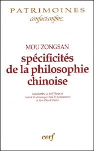 Mou Zongsan - Specificites De La Philosophie Chinoise.