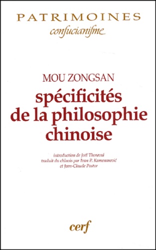 Mou Zongsan - Specificites De La Philosophie Chinoise.