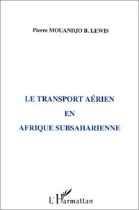 Le transport aérien en Afrique subsaharienne