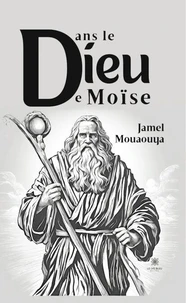 Dans le Dieu de Moïse