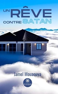 Un rêve contre Satan