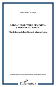L'idéal égalitaire féminin à l'oeuvre au Maroc