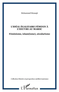 L'idéal égalitaire féminin à l'oeuvre au Maroc