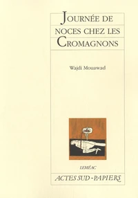 Journée de noces chez les Cromagnons