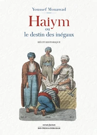 Haiym ou le destin des inégaux