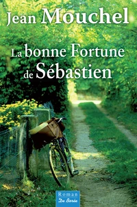 La bonne fortune de Sébastien