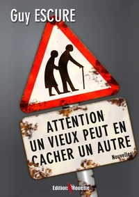 Attention un vieux peut en cacher un autre !