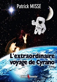 L'extraordinaire voyage de Cyrano (roman)