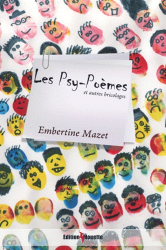 Embertine Mazet - Les psy-poêmes et autres bricolages.