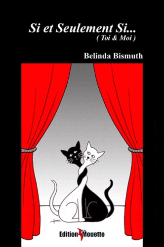 Belinda Bismuth - Si et seulement si....