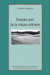 Prendre soin de la nature ordinaire