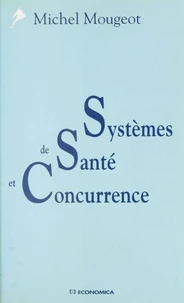 Systèmes de santé et concurrence