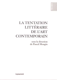 La tentation littéraire de l'art contemporain