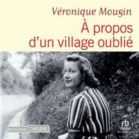 À propos d'un village oublié