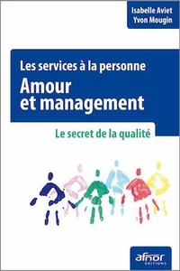 Les services à la personne : amour et management