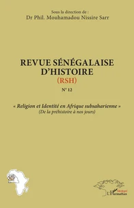 « Religion et Identité en Afrique subsaharienne » (De la préhistoire à nos jours)