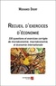 Mouhamed Dioury - Recueil d'exercices d'économie - 330 questions et exercices corrigés de microéconomie, macroéconomie, et économie internationale.