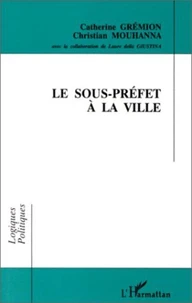 Le sous-préfet à la ville