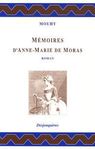  Mouhy - Mémoires d'Anne-Marie de Moras.