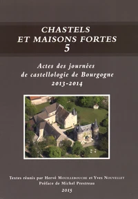 Chastels et maisons fortes en Bourgogne