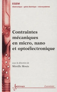 Contraintes mécaniques en micro, nano et optoélectronique