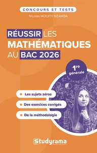 Réussir les mathématiques au Bac 1re