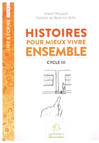Histoires pour mieux vivre ensemble