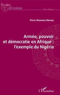 Armée, pouvoir et démocratie en Afrique