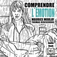 Comprendre l'émotion