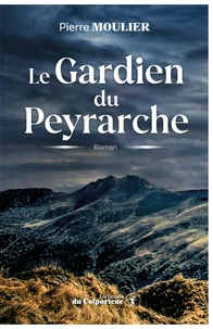 Le Gardien du Peyrarche