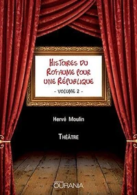 Histoires du royaume pour une République