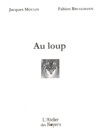 Au loup
