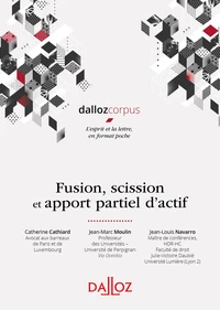 Fusion, scission et apport partiel d'actifs