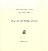 Change est mon paradis