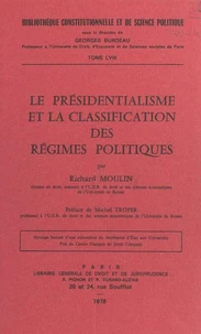 Le Présidentialisme et la classification des régimes politiques