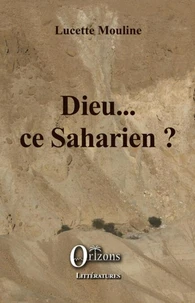 Dieu... Ce saharien?