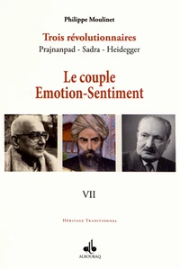 Trois révolutionnaires : Prajnanpad - Sadra - Heidegger