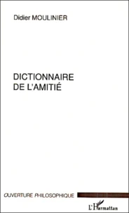 Dictionnaire de l'amitié